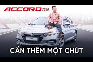 Honda Accord 2020: Khi ông bố hồi xuân, còn cậu con trai tập làm người lớn...