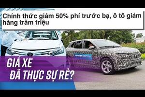 Vừa giảm 50% phí trước bạ, đại lí lại cắt khuyến mại! Ô tô bao giờ thì mới rẻ?