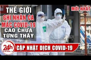 Tin Covid-19 Sáng 6/7 Mới Nhất, tổng hợp dịch corona | Nhật Bản ca nhiễm mới trong ngày tăng mạnh