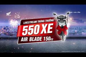 Chương trình khuyến mại Airblade - Quà khủng nhân đôi, Bản lĩnh lên ngôi