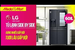 Tủ lạnh LG Side by side 601L: Đựng nhiều gấp đôi tươi lâu gấp bội (GR-D247MC) - Điện máy MediaMart
