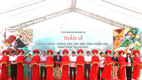 Khai mạc Tuần lễ nhãn và nông sản tiêu biểu tỉnh Hưng Yên