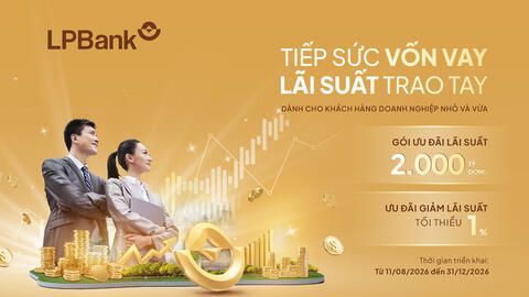 LPBank tung gói tín dụng 2.000 tỷ đồng, giảm lãi suất 1% tiếp sức cho doanh nghiệp