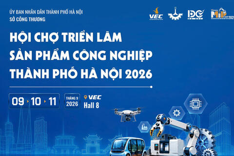 Hanoi MIP Fair 2026: Đòn bẩy phát triển công nghiệp chủ lực và công nghệ cao
