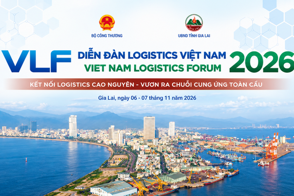 Diễn đàn Logistics Việt Nam 2026: Kết nối cao nguyên với cảng biển